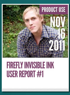 User Report on Invisible Inks